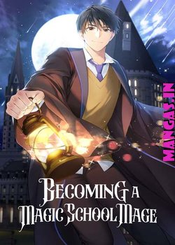 Becoming a Magic School Mage