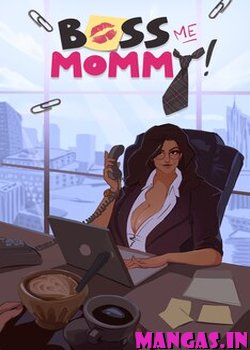 Boss me Mommy