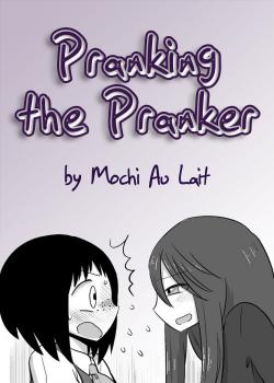 Pranking the Pranker