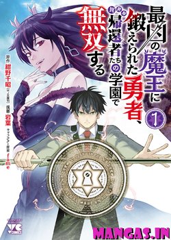 Saikyou no Maou ni Kitaerareta Yuusha Isekai Kikanshatati no Gakuen de Musou Suru